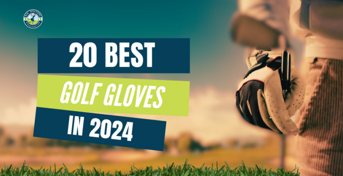 20 Best Golf Gloves In 2024